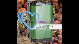 Aerobin400  The ultimate composter unboxing [upl. by Oer]