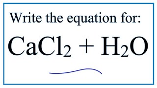 CaCl2  H2O Calcium chloride  Water [upl. by Ruelu180]