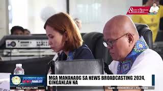 LANTAWA MGA MANANAOG SA NEWS BROADCASTING 2024 GINGANLAN NA [upl. by Petula]