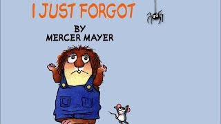 I Just Forgot by Mercer Mayer  Little Critter  Read Aloud Books for Children  Storytime [upl. by Immak156]