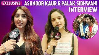 Ashnoor Kaur amp Palak Sindhwani Interview  On Siddharth Nigamss Debut Film KKBKJJ [upl. by Malchus]