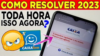 É NECESSÁRIO REGULARIZAR Seu ACESSO PROCURE Uma AGÊNCIA Caixa Tem 2023  COMO RESOLVER [upl. by Marie]