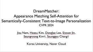 CVPR 2024 DreamMatcher [upl. by Lundberg]