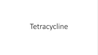 Tetracycline  Pharmacology [upl. by Opaline]