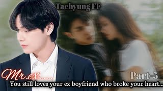 Mr Ex  Your Fiances new business partner is your ex Taehyung ff Last Part [upl. by Zetneuq]