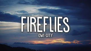 Owl City  Fireflies Lyrics [upl. by Anitneuq]