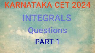 KARNATAKA CET 2024 INTEGRALS QUESTIONS PART1 [upl. by Ahsiadal]