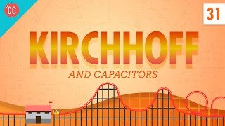 Capacitors and Kirchhoff Crash Course Physics 31 [upl. by Odnalo]