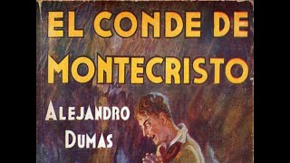 🔥 EL CONDE DE MONTECRISTO🔥  ALEXANDRE DUMAS  MARIO VARGAS LLOSA  🎧 MI NOVELA FAVORITA 🎧 [upl. by Stilla]