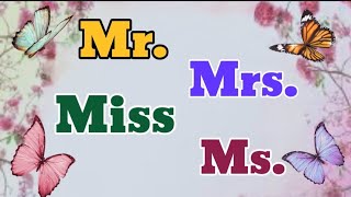 Details about Titles before Name  Mr  Mrs  Miss  Ms  Master  Messrs  englishlearning [upl. by Nirek577]