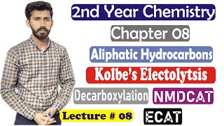 2nd year chemistry chapter 8 Preparation of Alkane Kolbes Electrolysis Decarboxylation Lec 8 [upl. by Pontias]