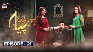 Mein Hari Piya Episode 21  Hira Mani  Sami Khan  ARY Digital [upl. by Alton]