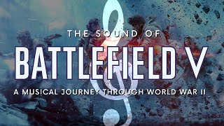 The Sound of Battlefield V A Musical Journey through World War II [upl. by Gluck]