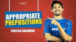 Appropriate Prepositions  Basic English Grammar Rules  Ayman Sadiq [upl. by Nahs]