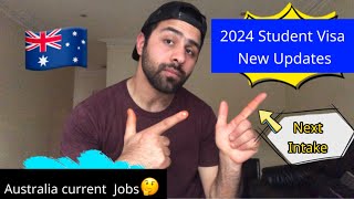 Australia Student Visa New Update 2024 Next Intake Current Jobs Suitation🤔 [upl. by Einnaf]