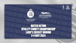 MATCH ACTION  DAY THREE V LEICESTERSHIRE  COUNTY CHAMPIONSHIP [upl. by Zsa Zsa96]