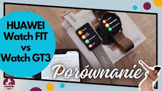 HUAWEI WATCH FIT czy HUAWEI WATCH GT3 Który zegarek wybrać do ćwiczeń [upl. by Agatha]