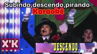 SubindoDescendoPirandoXSPB5KaraokêCOM LETRA [upl. by Schou]