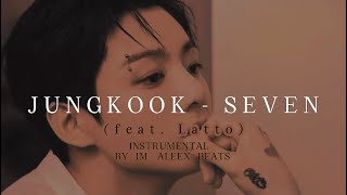 FREE INSTRUMENTAL REMIX JUNG KOOK ft Latto  SEVEN [upl. by Annaek]