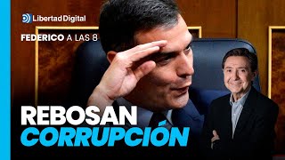 Federico a las 8 Sánchez desbordado por la corrupción [upl. by Terpstra]