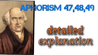 aphorism 47  48 and 49 detailed explanation [upl. by Ellertal]