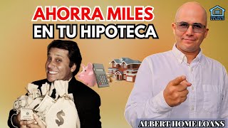 Ahorra mas de 10 mil DOLARES en tu hipoteca con esta estrategia [upl. by Inez658]