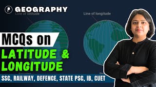 MCQs on Latitude amp Longitude  Latitude amp Longitude Important Questions  Geography By Parcham [upl. by Svirad258]