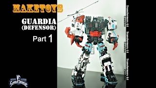 Review Maketoys Guardia  Defensor  part 1 [upl. by Jeroma]