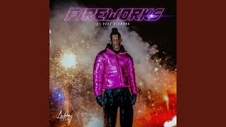 Fireworks feat Blaq Diamond [upl. by Iz450]