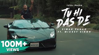 Tu Hi Das De  Tedi Pagg  Simar Panag ft Mickey Singh  Latest Punjabi Songs 2021 [upl. by Lizzy681]