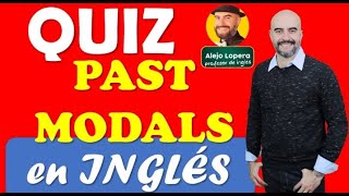 Quiz de VERBOS MODALES PERFECTOS en Ingles [upl. by Ittam]