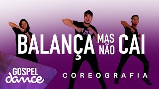 Gospel Dance  Balança mas não cai  Mc Juniinho feat Irmão Lázaro [upl. by Dhar639]