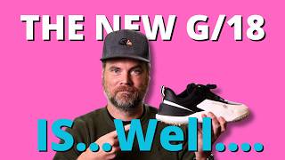 Is the GFORE G18 the Best NEW Golf Shoe of 2024 [upl. by Irolam924]