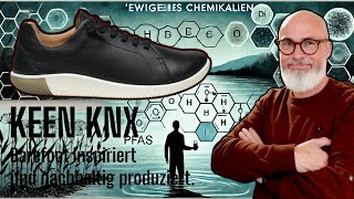 KEEN KNX – Bequem und keine Ewigkeitschemikalien nachhaltigkeit schuhe [upl. by Sauncho15]