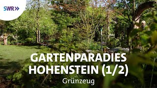 Gezähmte Wildnis  der Garten Hohenstein 12  SWR Grünzeug [upl. by Farron]