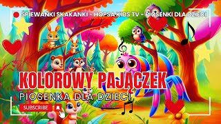 Śpiewanki Skakanki  Kolorowy Pajączek  Piosenka dla dzieci [upl. by Mclaurin]