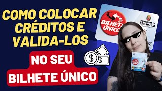 RECARGA BILHETE ÚNICO COMO COLOCAR SALDO NO BILHETE ÚNICO E VALIDÁLOS  DICA BÔNUS [upl. by Rici]