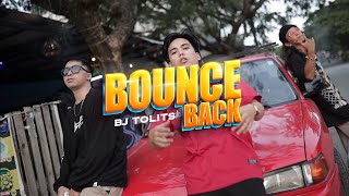 BOUNCE BACK  BJ Tolits OFFICIAL MUSIC VIDEO [upl. by Gnivre]