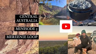 Central Australia Minisode 5 NT Pt 3👀 Mereenie Loop Ochre Pits amp Camp Cookup 😲🙌 [upl. by Gadmann]