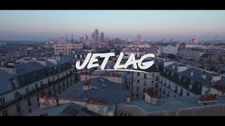 Taïro  Jet Lag Clip Officiel [upl. by Ydda]