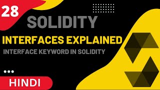 Interfaces in Solidity  Part 28 Solidity Full Course in Hindi [upl. by Elisabeth]