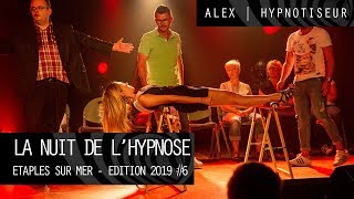 Hypnose  Etaples  La nuit de lHypnose 2019 6 Catalepsies  Alex Hypnotiseur [upl. by Cristabel441]