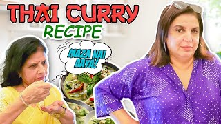 Maine Banayi Meri Sasu Maa Ki Favorite Veg ThaiÂ Curry FarahKhanK [upl. by Vasiliki]