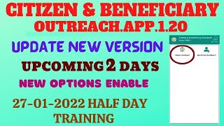 Citizen amp Beneficiary OutreachApp120Upcoming 2 DaysNewOptions Enable27012022Half DayTraining [upl. by Septima767]