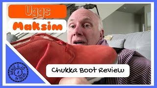 Uggs Maksim Chukka Boots Review [upl. by Sucramal]