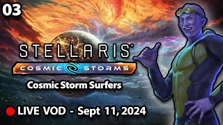 Riding the Big One  Stellaris Cosmic Storms [upl. by Prior126]