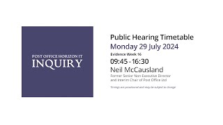 Neil McCausland  Day 173 AM 29 July 2024  Post Office Horizon IT Inquiry [upl. by Anehsak505]