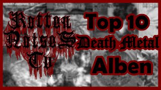 Meine Top 10 Death Metal Alben Stand heute  Rotten Noises TV [upl. by Allison]