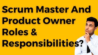 Scrum Master And Product Owner Roles and Responsibilities  Scrum Master Tutorial  techagent20 [upl. by Brittney]