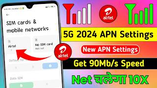 Airtel Apn Settings 5g 2024  Airtel Apn Settings For Fast Internet  Airtel Fast Internet Settings [upl. by Melania]